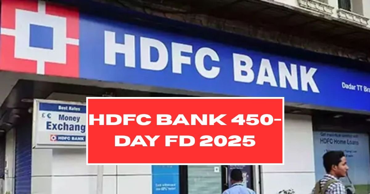 HDFC Bank 450-Day FD 2025